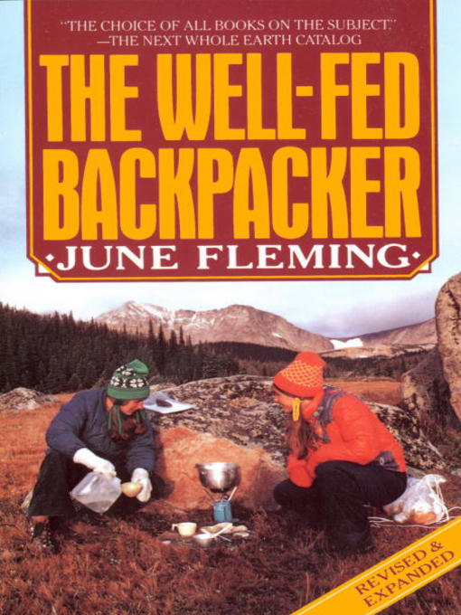 Title details for The Well-Fed Backpacker by June Fleming - Available